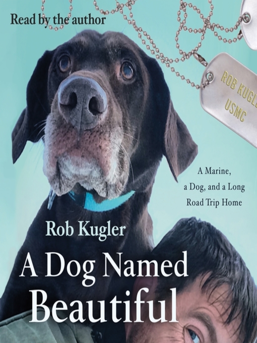 Title details for A Dog Named Beautiful by Rob Kugler - Available